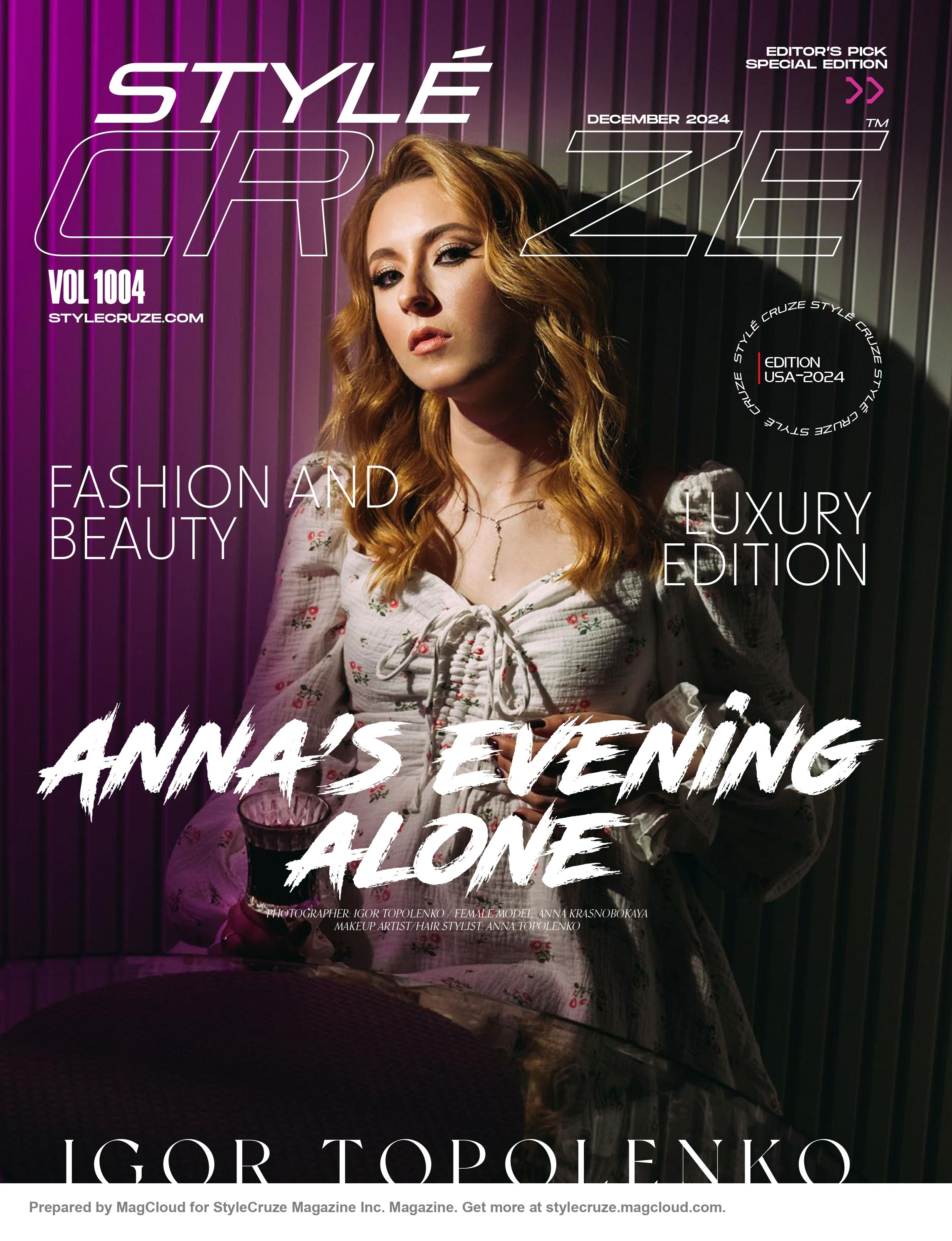 Фотосессия Украина в глянцевом журнале на обложках Style Cruze (Los Angeles, CA, USA). Фотограф Ігор Тополенко Арт- фото та весільна фотографія Україна Київ