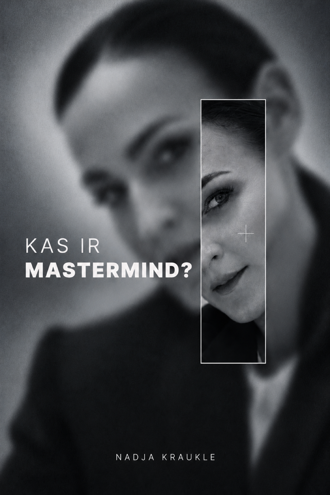 Kas ir Mastermind sievietēm? | Nadja Kraukle