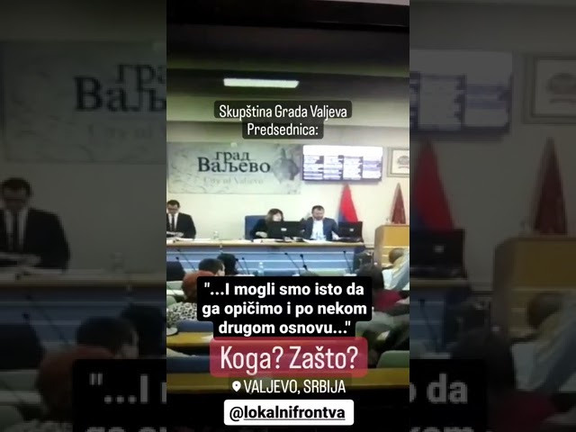 Председавајућа Снежане Ракић (СНС) направила скандал у преносу Скупштини Ваљева. Lokalni Front VA