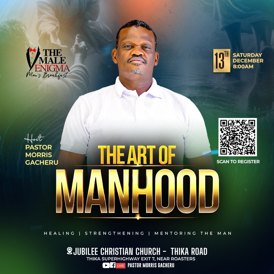 The Male Enigma Men’s Breakfast — Healing, Strengthening, Mentoring the Man | Pastor Morris Gacheru. Pastor Morris