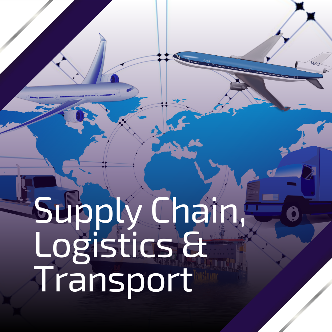 Supply Chain, Logistics & Transport 