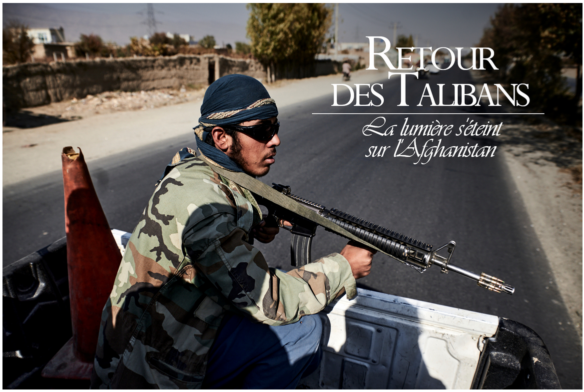 Retour des Talibans - La lumière s’éteint sur l’Afghanistan. Antonin Burat