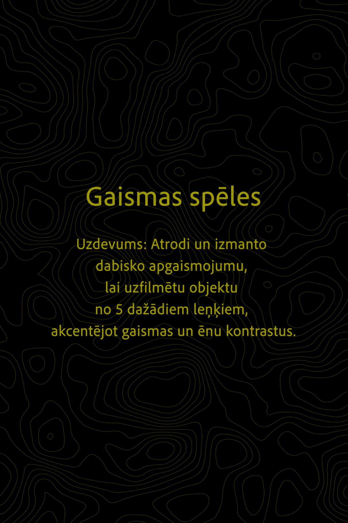 Praktisko uzdevumu kārtis filmēšanai. Video shooting and creating with phone, iPhone Video School