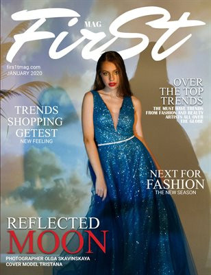 The first magazine: Print January 2021 Reflected moon. Фешн, имиджевый и предметный фотограф в Украине и ОАЭ