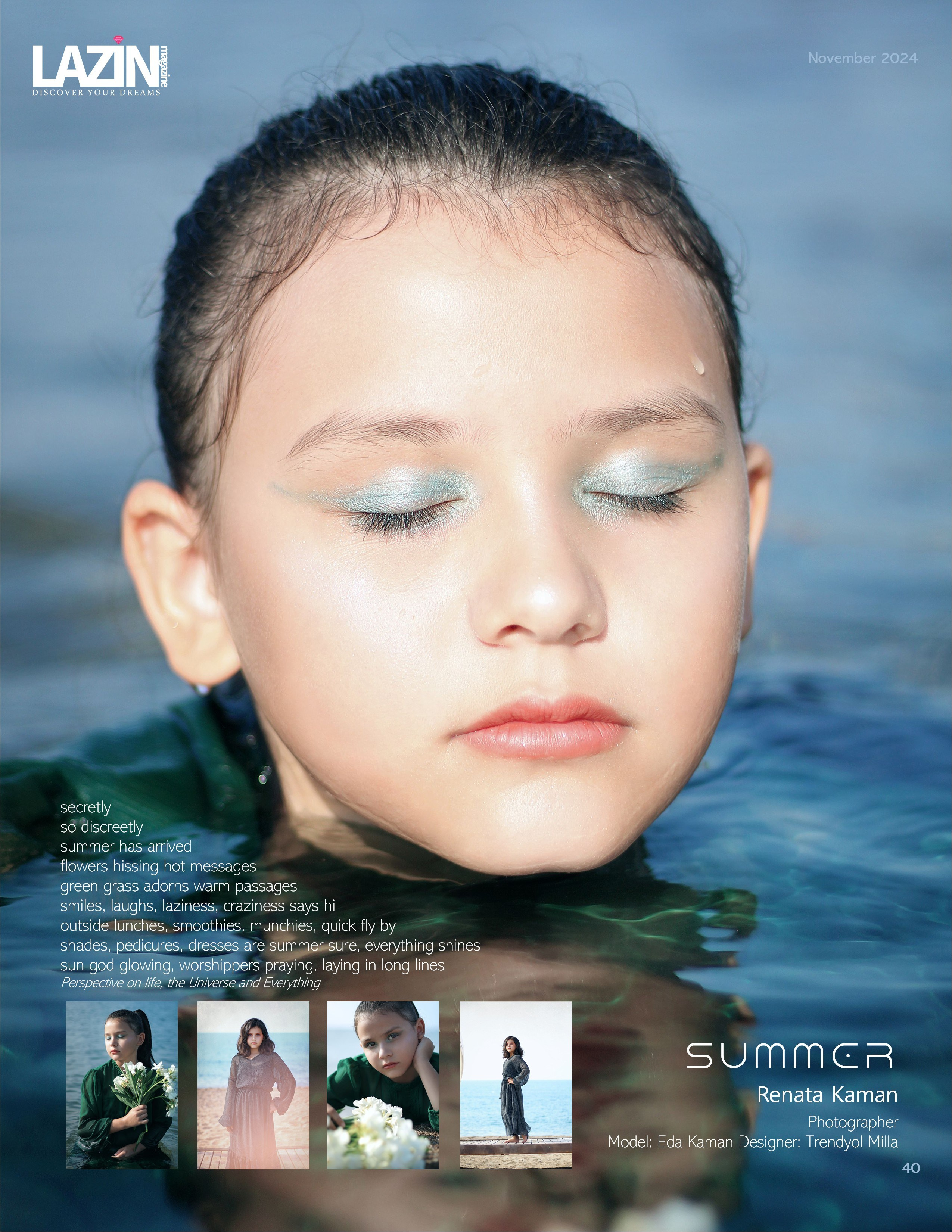 LAZIN. Fotoğrafçı Renata Kaman. Antalya