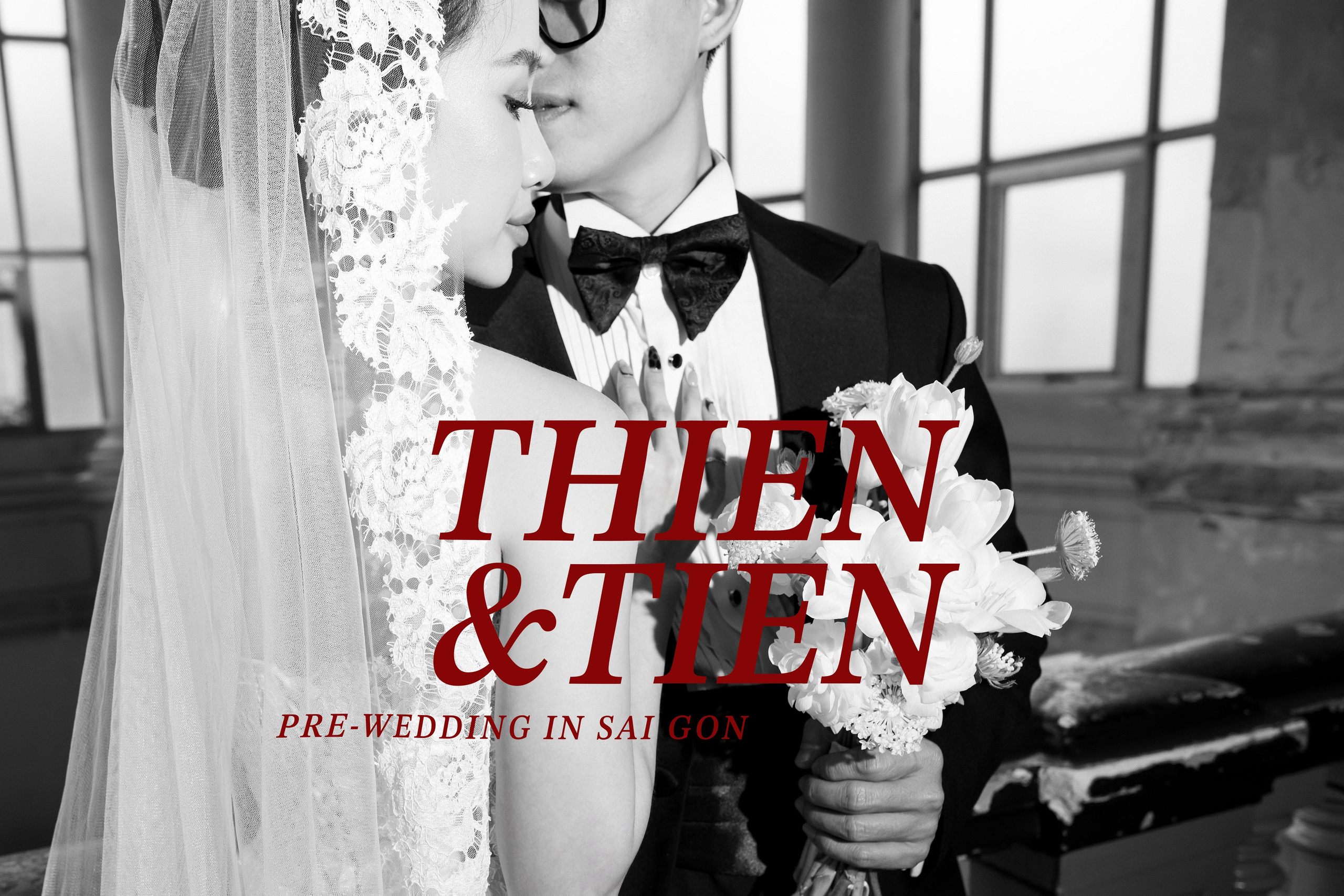 THIEN & TIEN. Nhiếp ảnh gia đám cưới hàng đầu tại Thành Phố Hồ Chí Minh