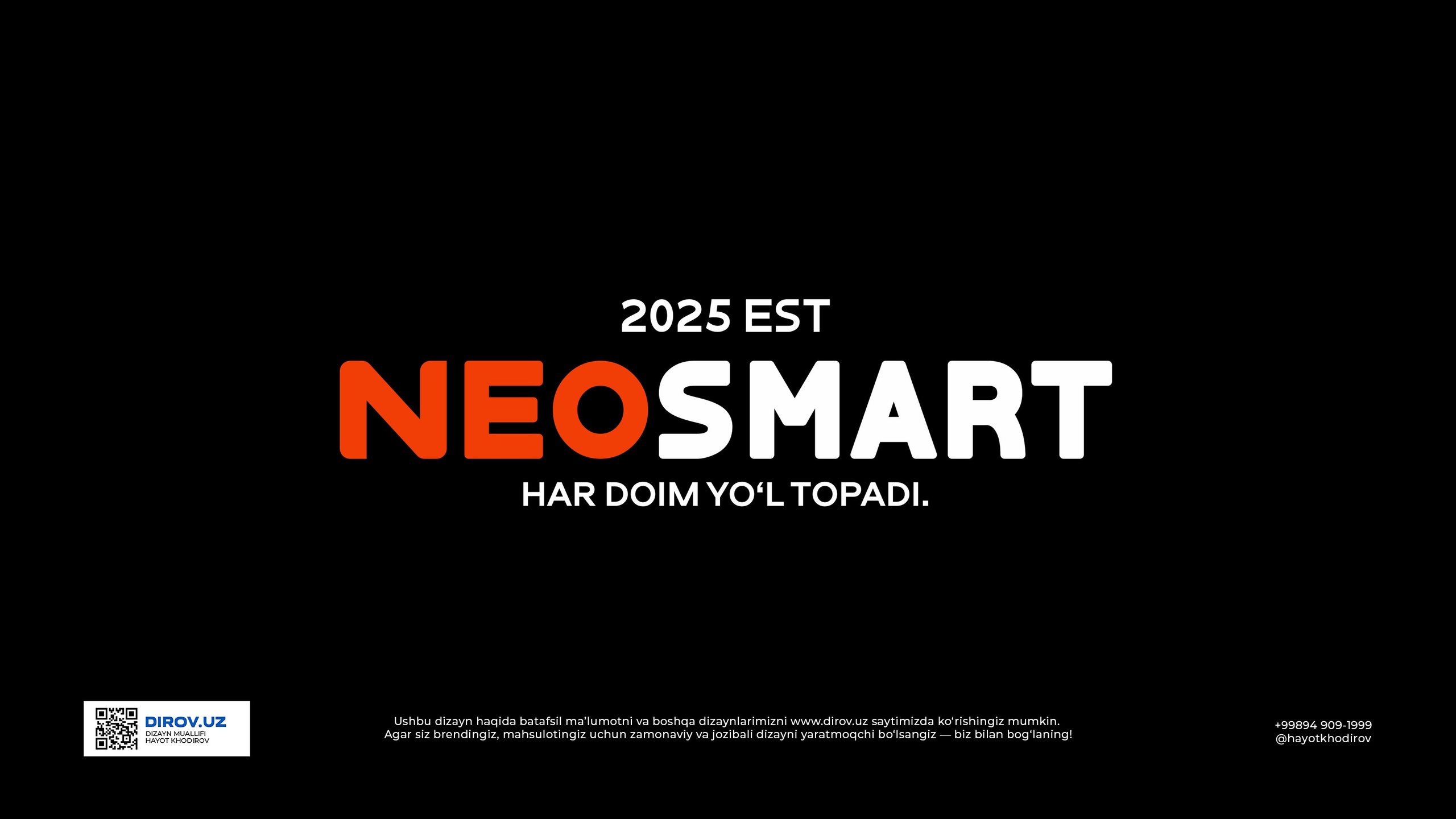 Neosmart. Dirov — Hayot Khodirov