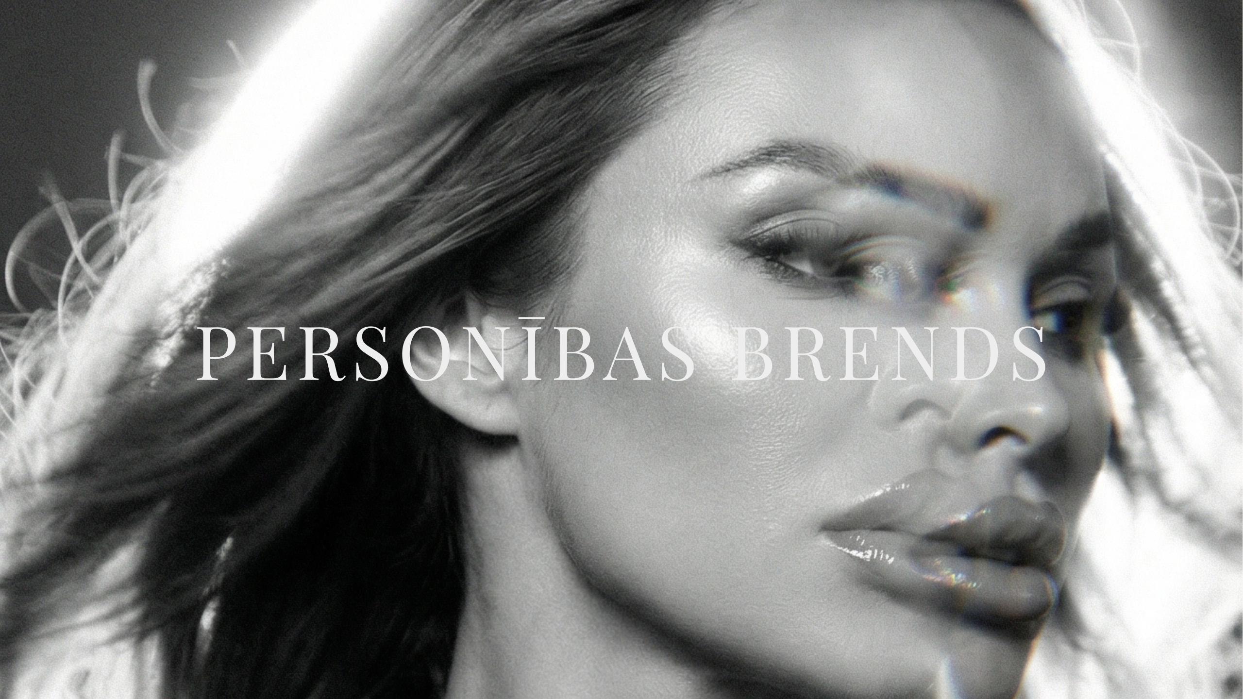 PERSONĪBAS BRENDS