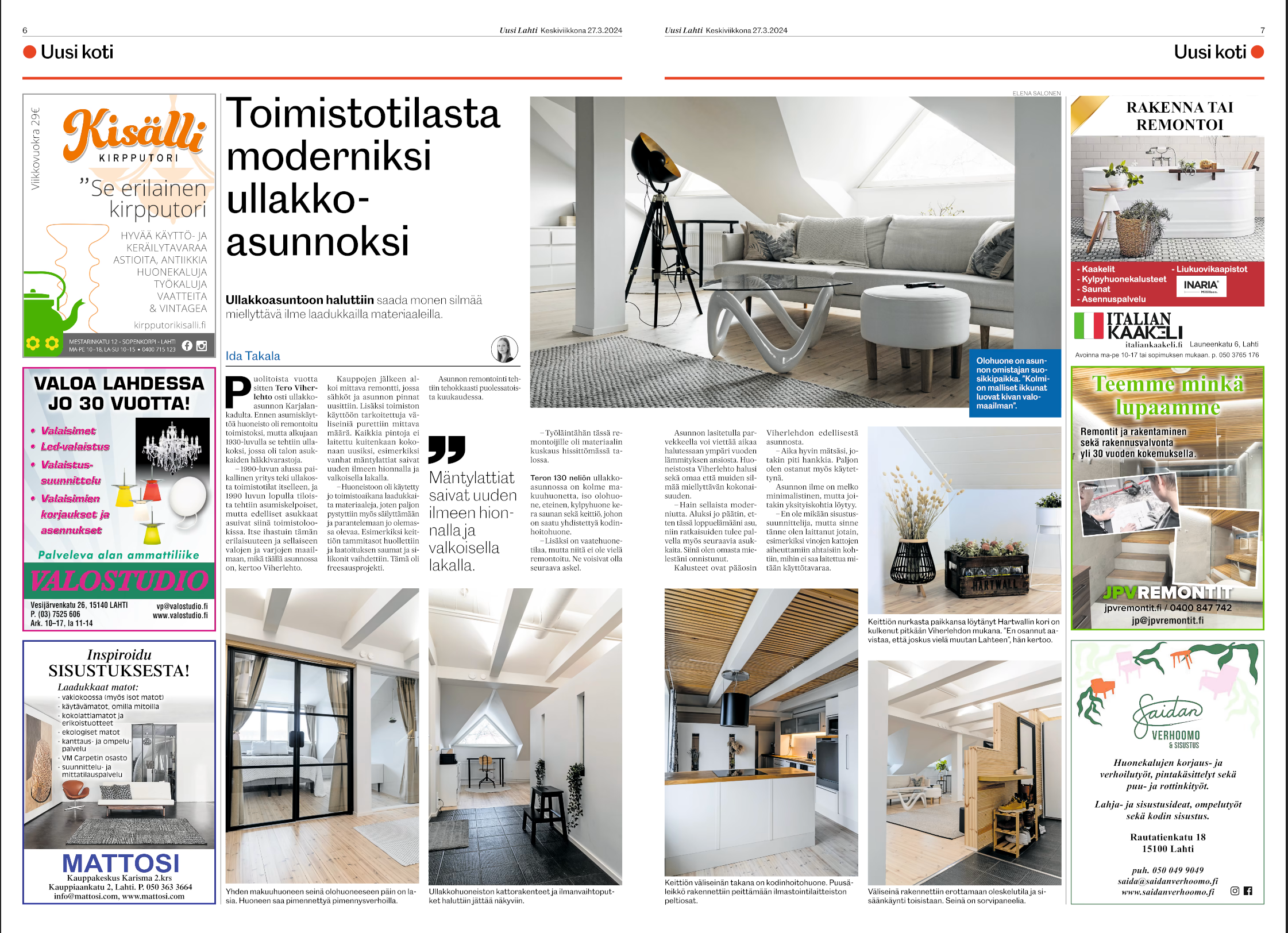 Ullakkoasunto. Valokuvaaja Lahti, Helsinki Elena Salonen