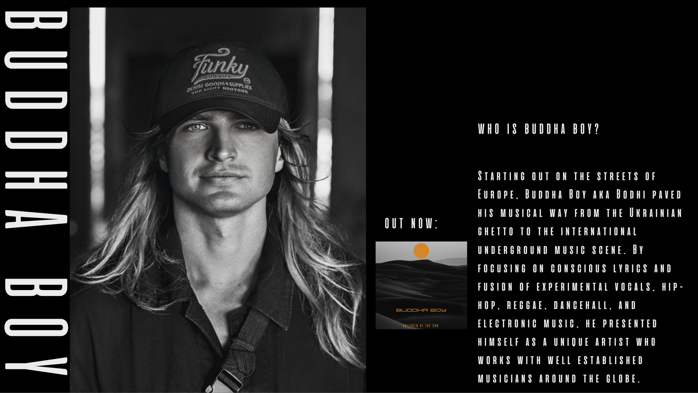 Buddha Boy aka Bodhi — experimental music artist and philosopher