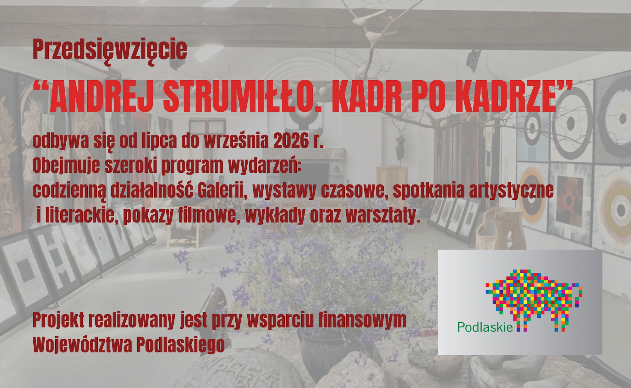 GALERIA STRUMIŁŁO. Andrzej Strumiłło - Wybitny polski artysta