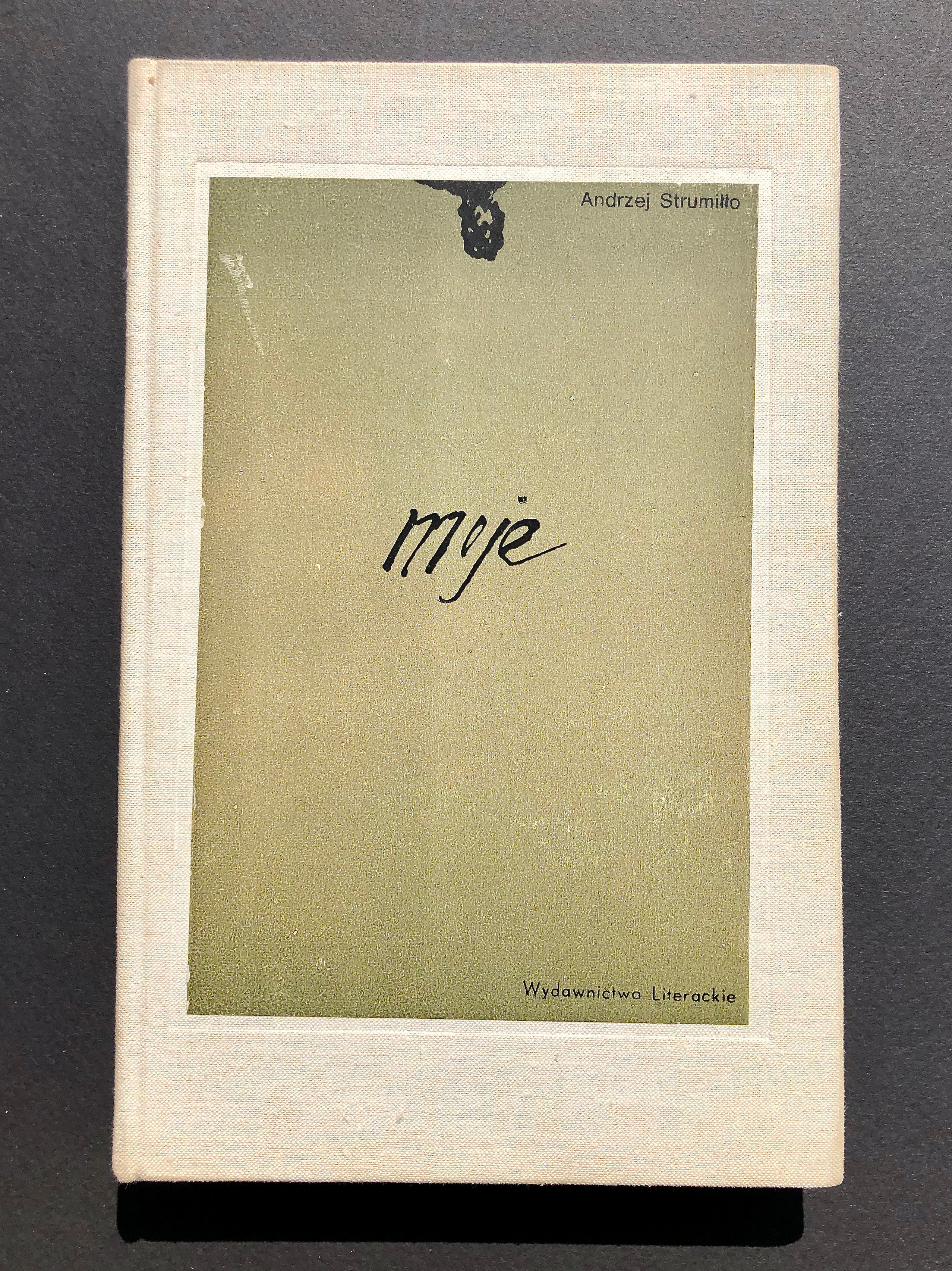 “moje”. Andrzej Strumillo