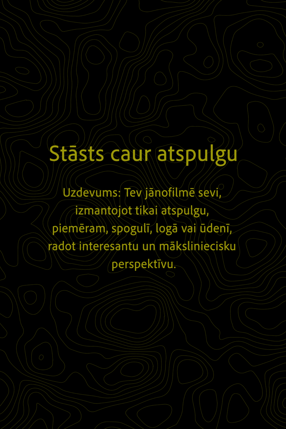 Praktisko uzdevumu kārtis filmēšanai. Video shooting and creating with phone, iPhone Video School