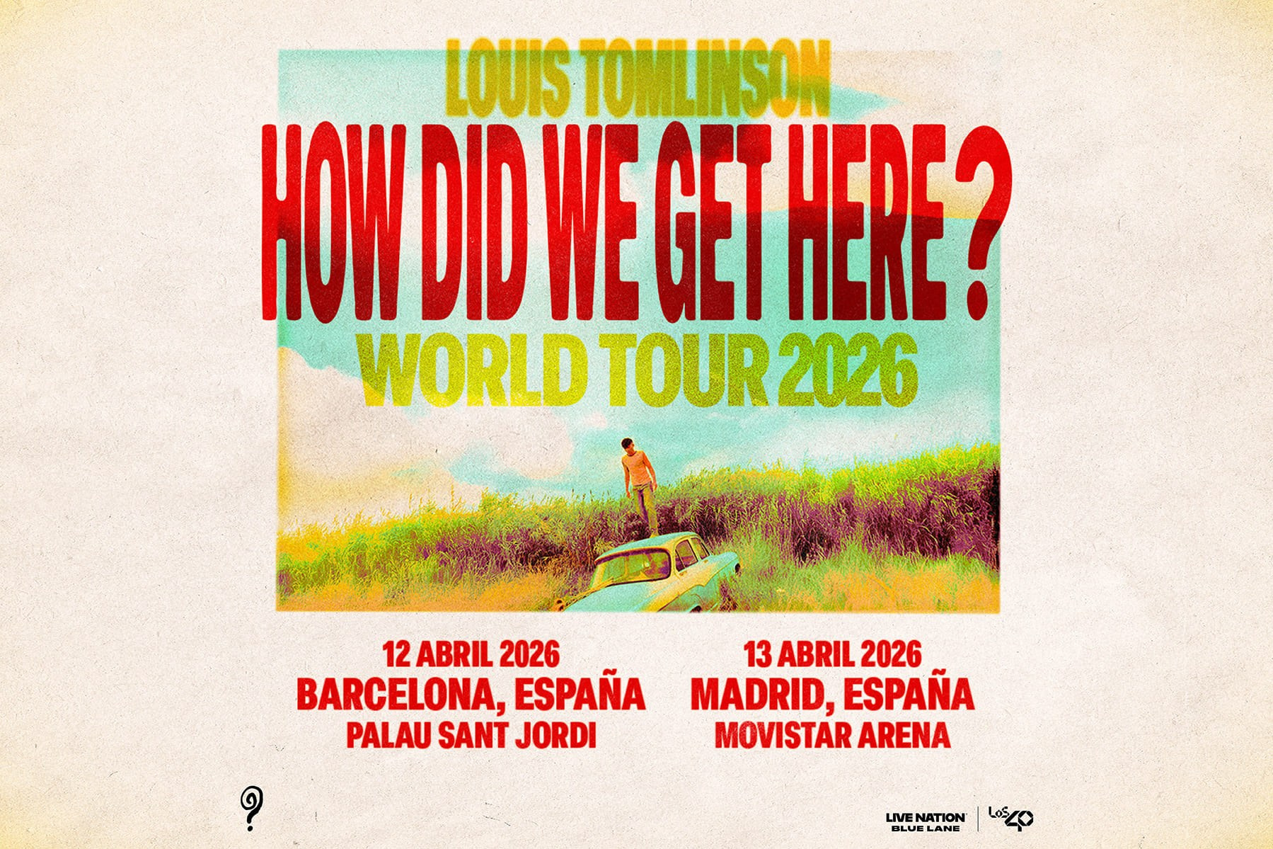 Louis Tomlinson in Spain: Barcelona & Madrid concerts — tickets, venues, How Did We Get Here? Tour 2026 | FOTKAI