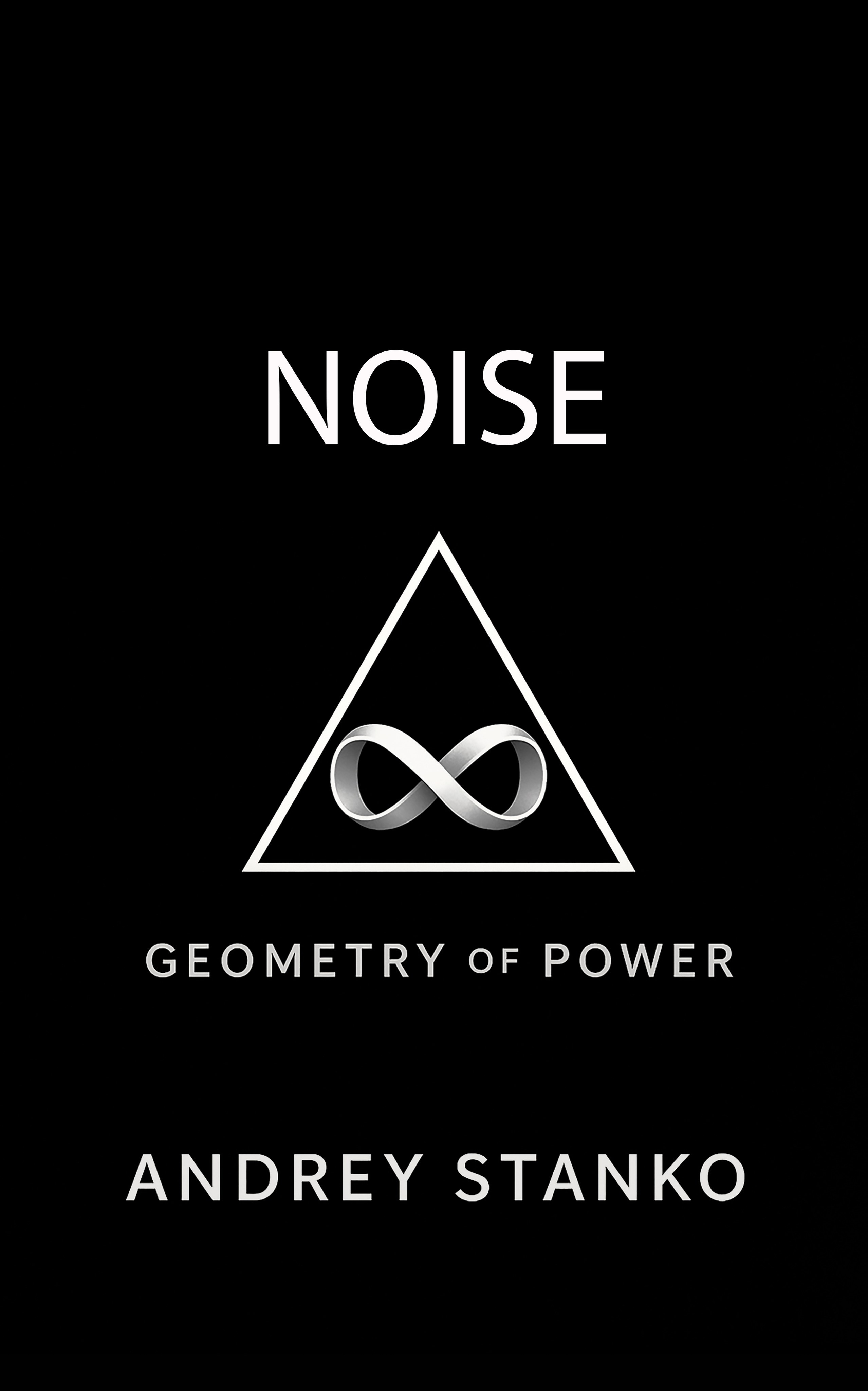 Noise book cover by Andrey Stanko, systems analysis of saturation, signal overload, noise environment, and adaptive persistence.