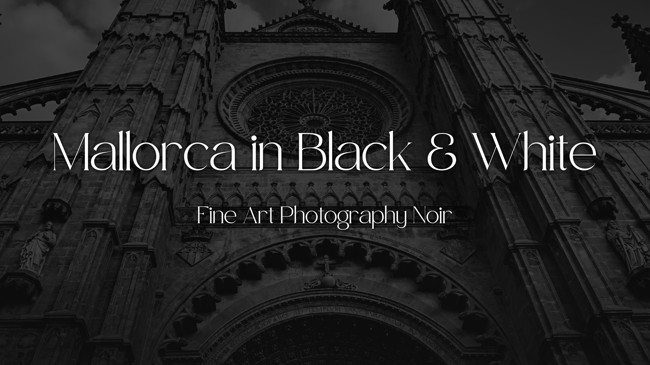 Mallorca in Black & White — Fine Art Photography Noir