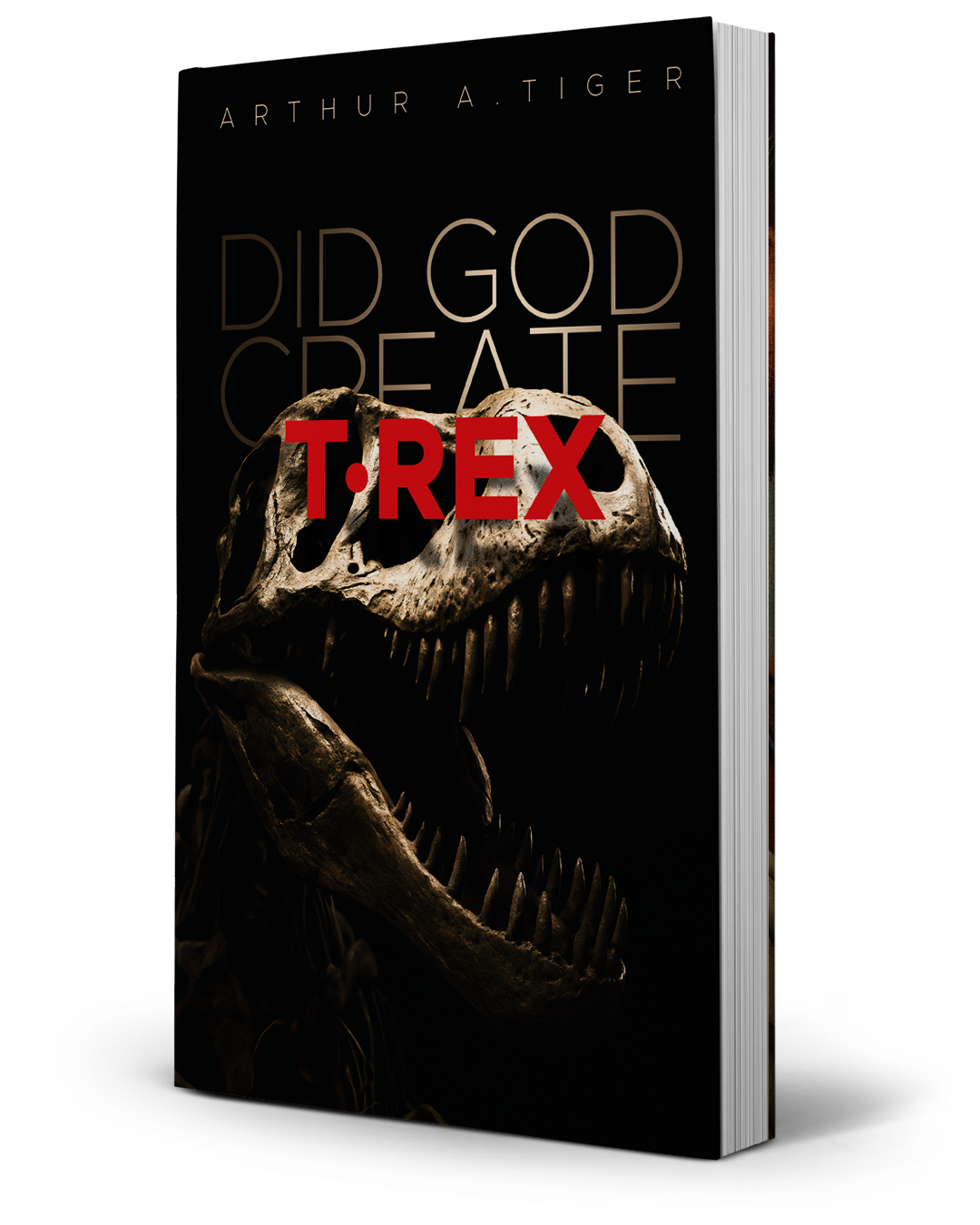 Did God Create T-Rex. Christian Apologetics Books