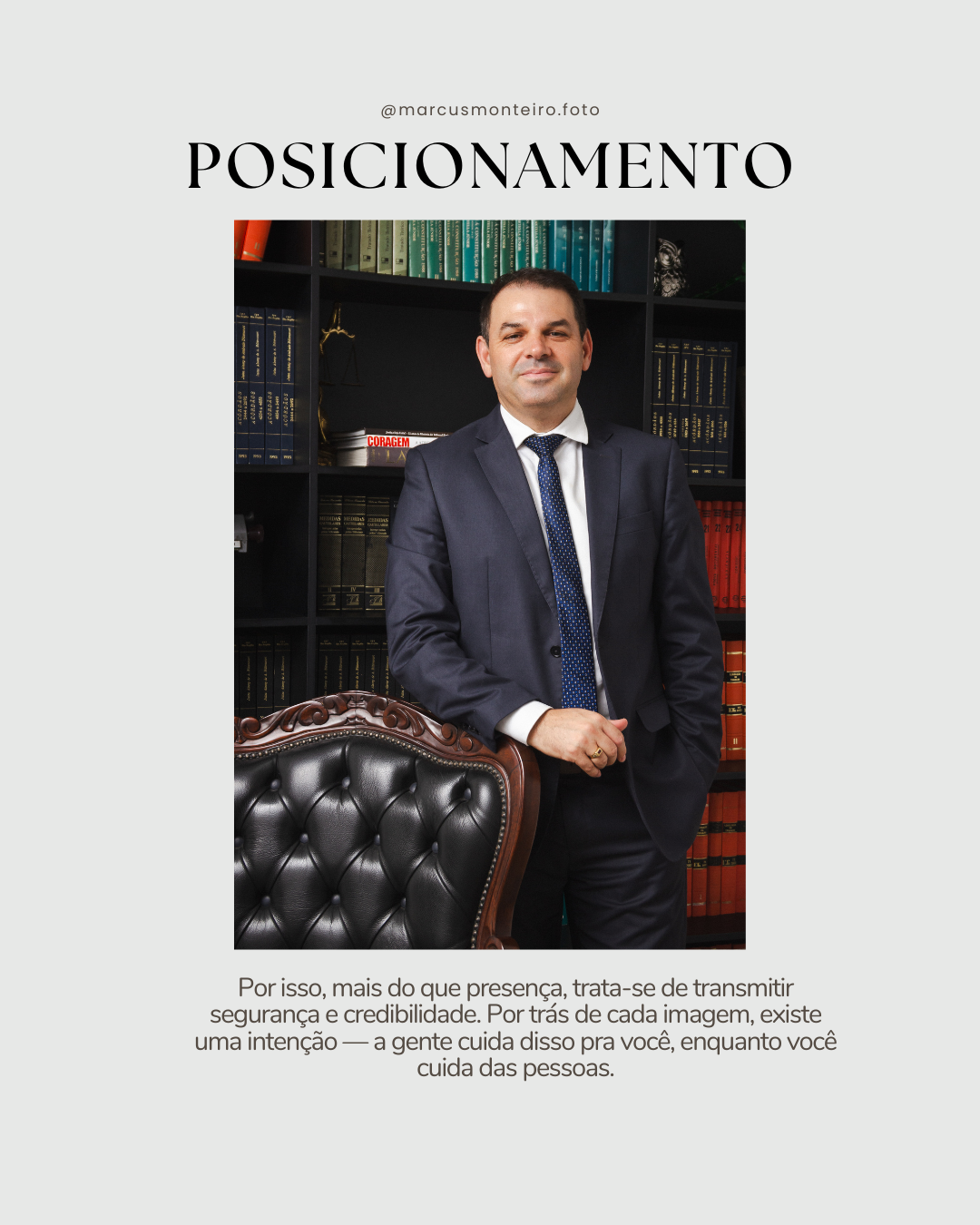 Marcus Monteiro Fotografia | Presença & Autoridade