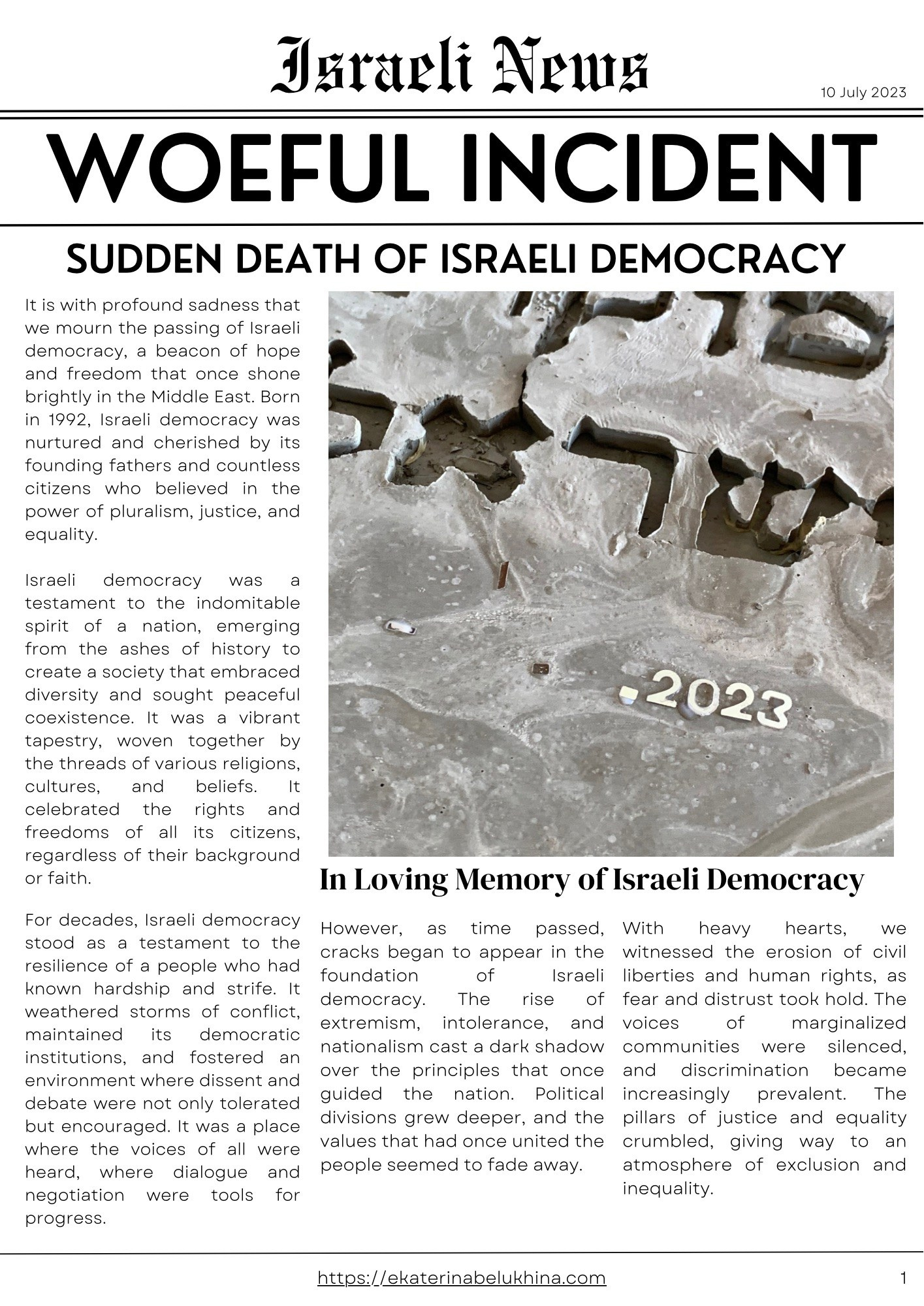 DEMIDE OF ISRAELI DEMOCRACY. Ekaterina Belukhina: Multidisciplinary artist