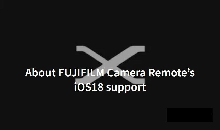 პრობლემა Fujifilm XApp & iPhone IOS 18!!!. @Gio.Fujifilm ოფიციალური აბასადორი, X-ფოტოგრაფი