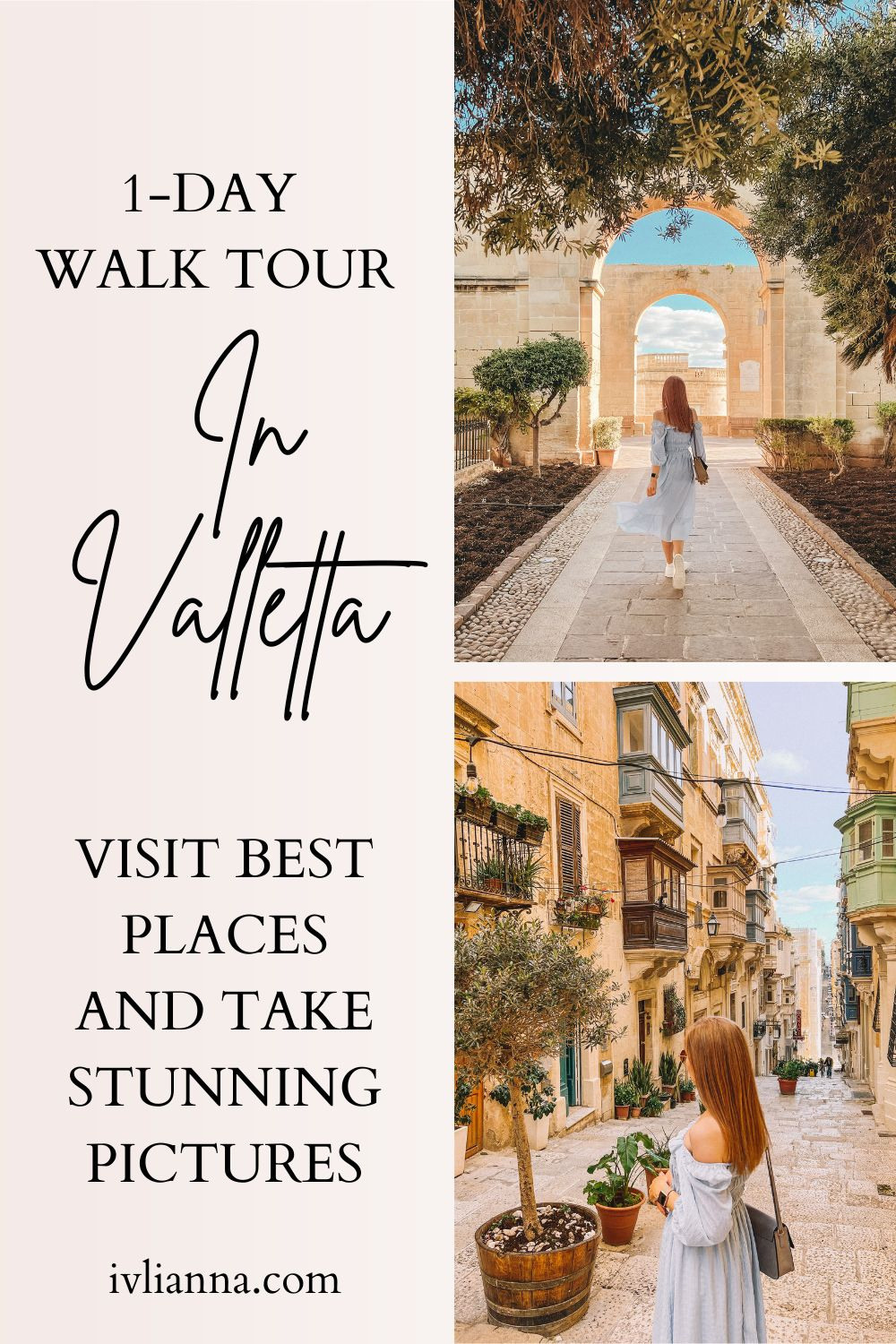 One Day Walking Tour in Valletta Itinerary. Ivlianna Travels — travel blog with photography tips