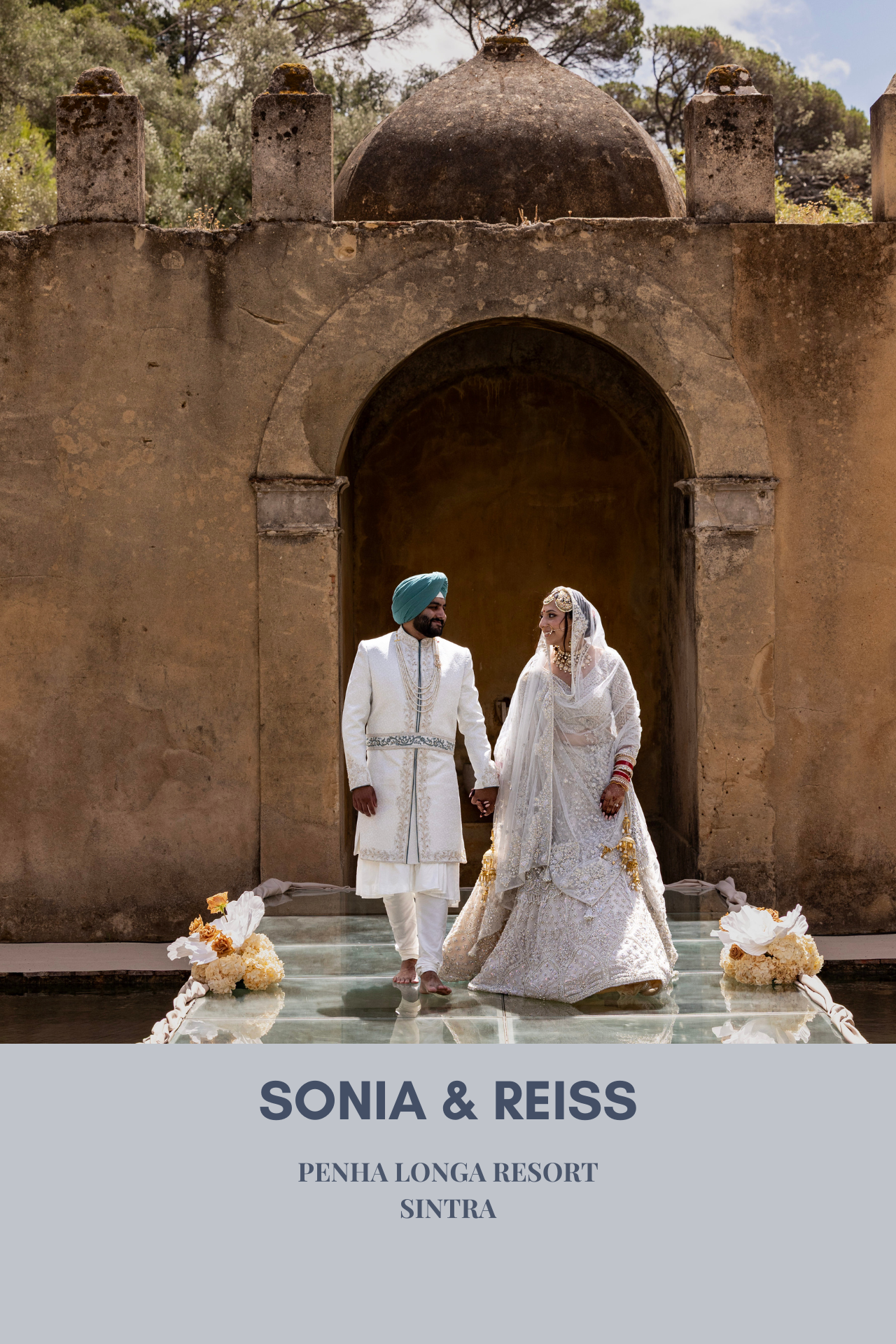 Sonia & Reiss — Indian Wedding at Penha Longa Resort