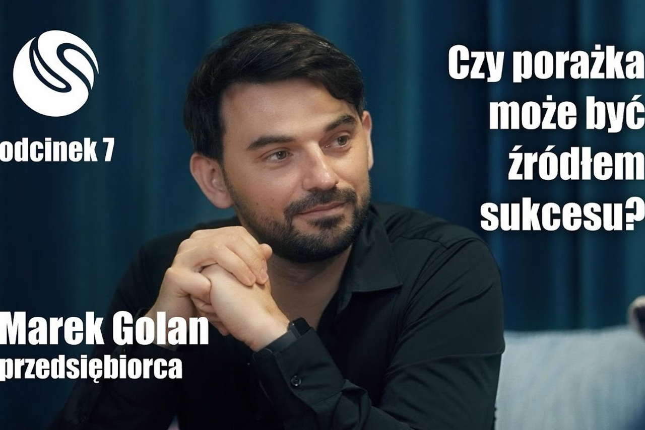 Rozmowy o Nauce i Biznesie - S01E07 - Czy porażka może być źródłem sukcesu? - Marek Golan