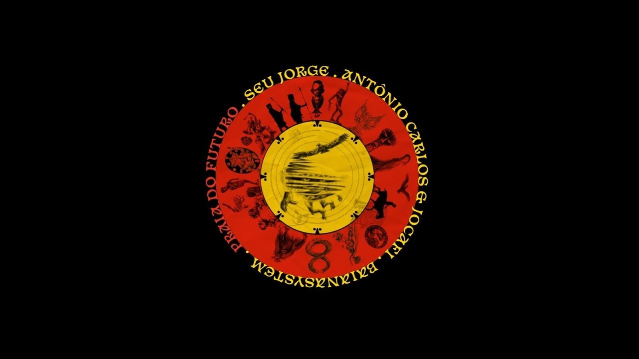 PRAIA DO FUTURO — BaianaSystem, Seu Jorge, Antonio Carlos & Jocafi