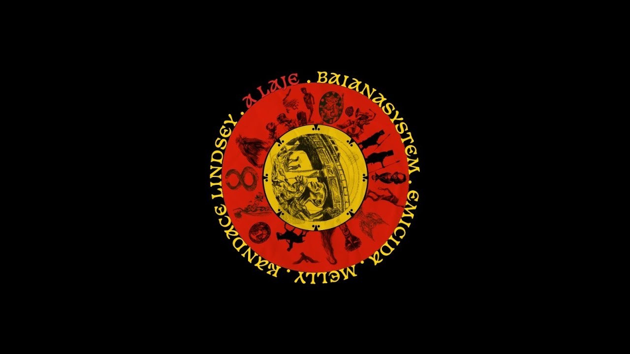 A LAJE — BaianaSystem, Emicida, Melly, Kandace Lindsey