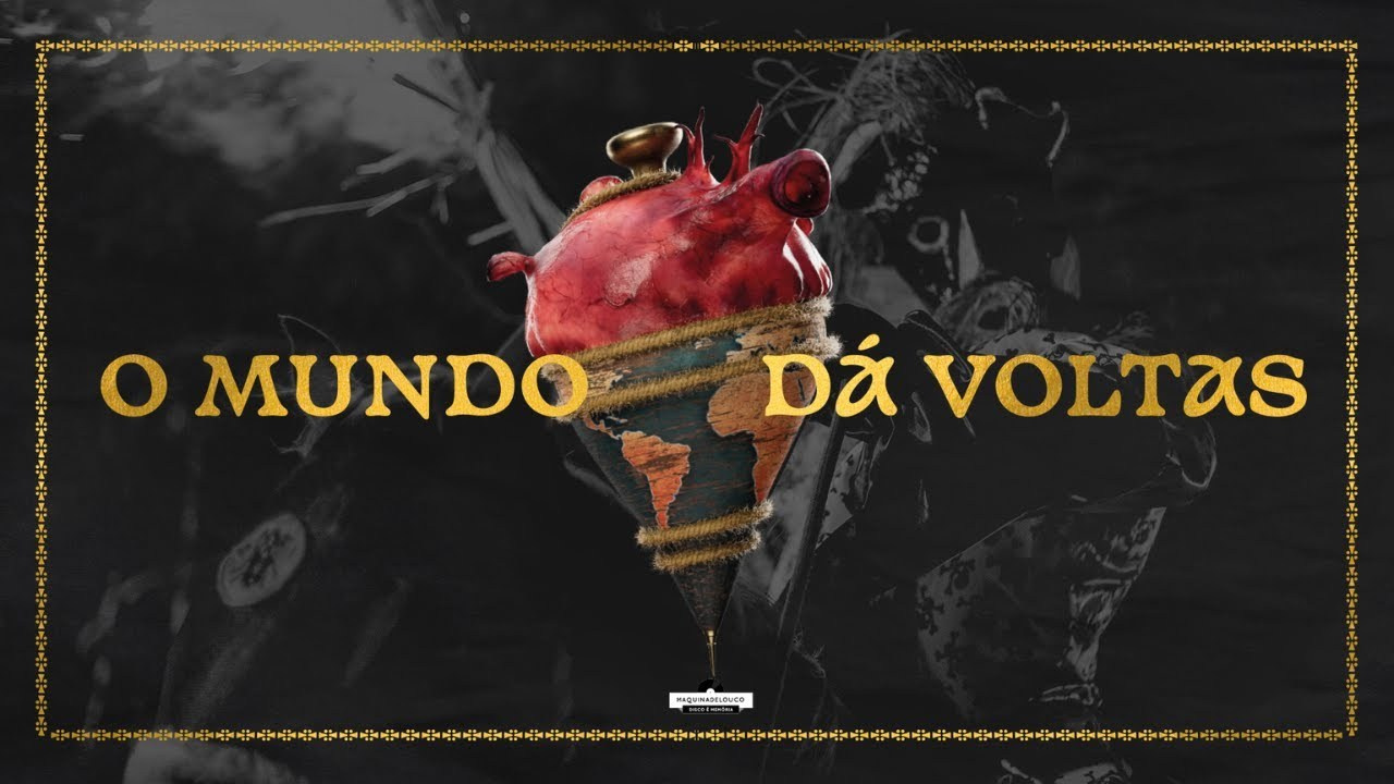 O MUNDO DÁ VOLTAS — BaianaSystem. Video Editor & Director of Photography