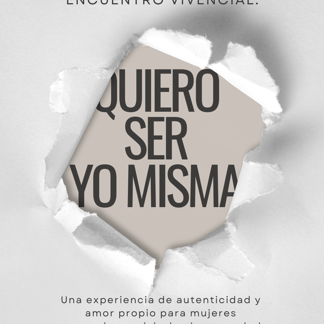 Encuentro vivencial: Quiero ser YO MISMA