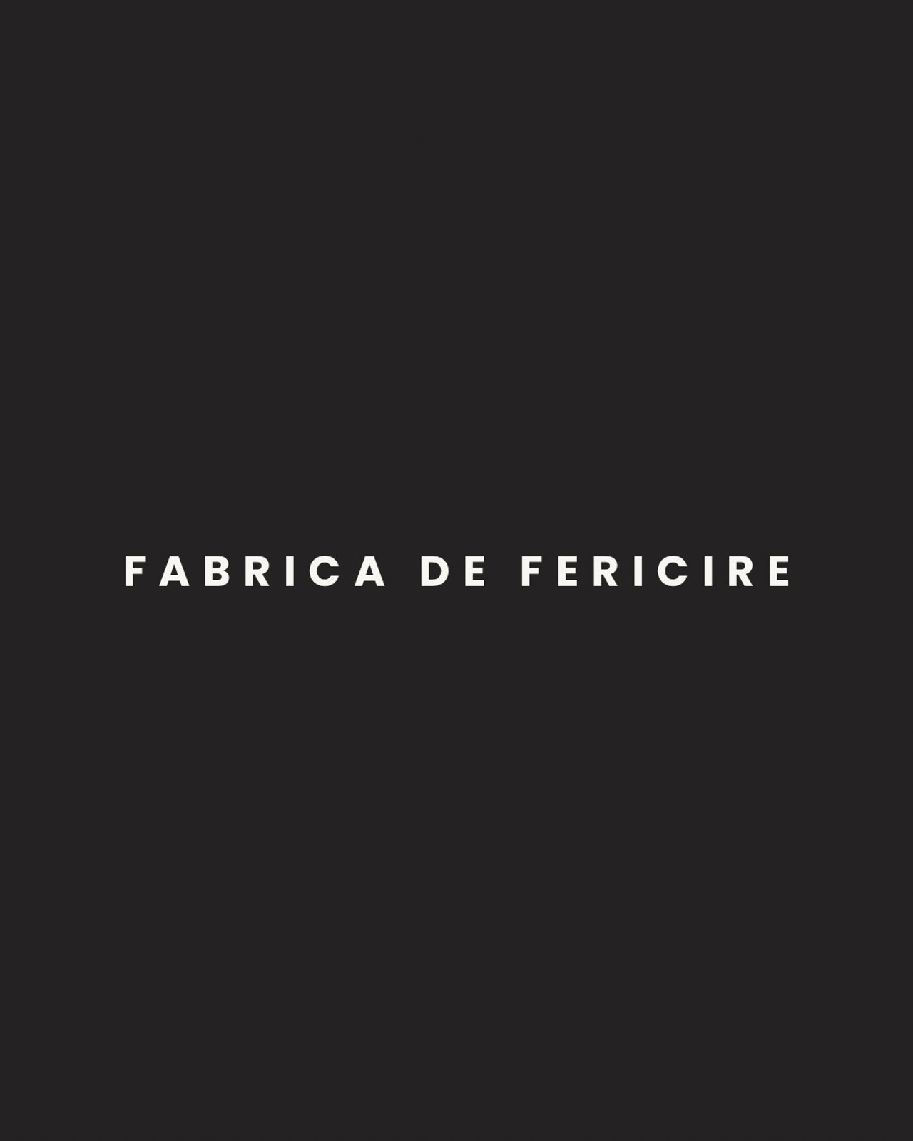 Fabrica de fericire