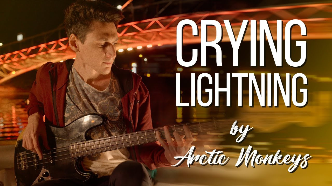 PHOTo bASS — Arctic Monkeys — Crying Lightning (Bass Cover). Фото • Відео • Аерозйомка • Контент для бізнесу