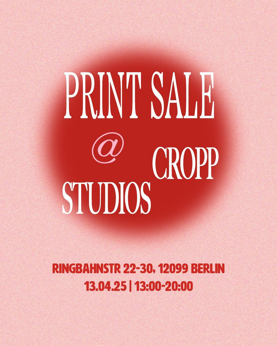 Print Sale Berlin — Meet the Artists | Cropp Studios 13.04.25