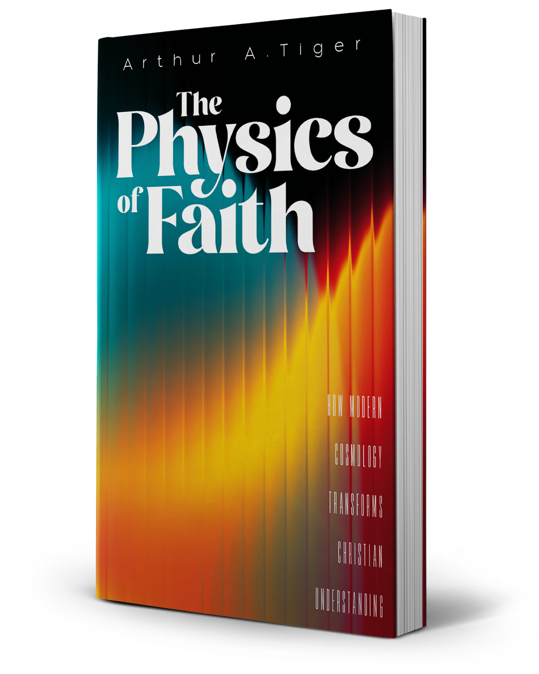 The Physics of Faith. Books by Arthur Tiger