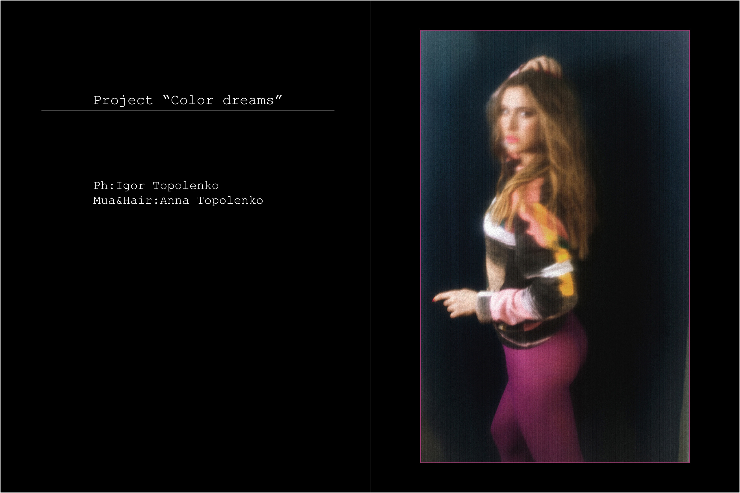 Project "Color dreams". Фотограф Ігор Тополенко Арт- фото та весільна фотографія Україна Київ