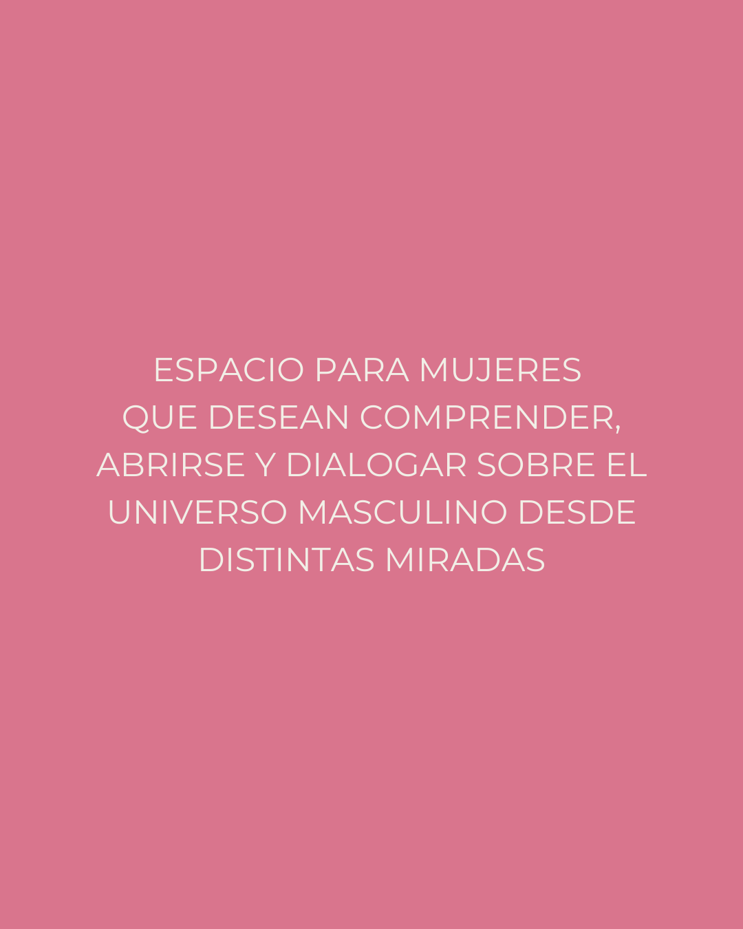 Encuentro vivencial: Quiero entender a los HOMBRES