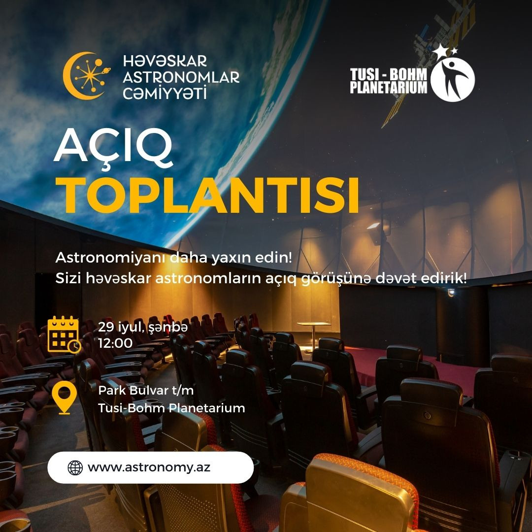 Açıq Toplantı (#001). Həvəskar Astronomlar Cəmiyyəti — Astronomy.az