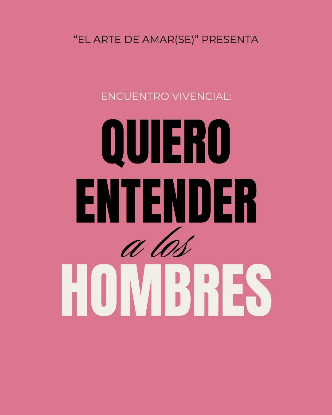 Encuentro vivencial: Quiero entender a los HOMBRES