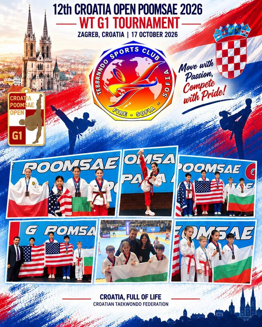 ТРИ БРОНЗОВИ МЕДАЛА ЗА БЪЛГАРИЯ И ВИСОКО МЕЖДУНАРОДНО ПРИЗНАНИЕ НА CROATIA OPEN POOMSAE G1! 🇧🇬🥋. СПОРТ + ЕКШЪН + АДРЕНАЛИН ФОТОГРАФИЯ