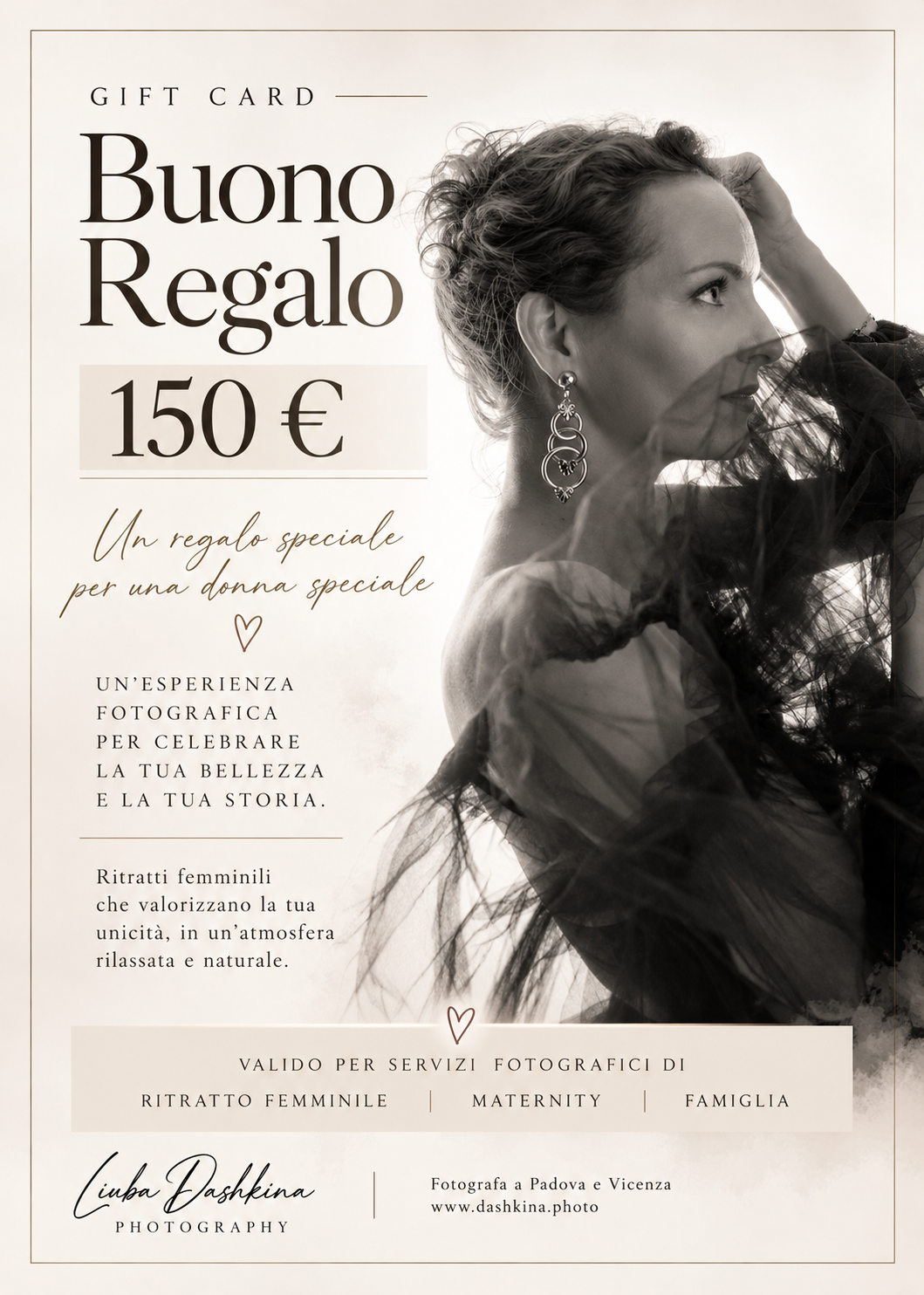 Buono regalo fotografico da 150 euro con ritratto femminile in bianco e nero, gift card personalizzata per una sessione fotografica a Padova e Vicenza.