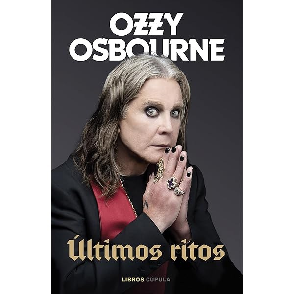 The Final Word of the Prince of Darkness: Ozzy Osbourne’s Last Book Last Rites Is Released | FOTKAI