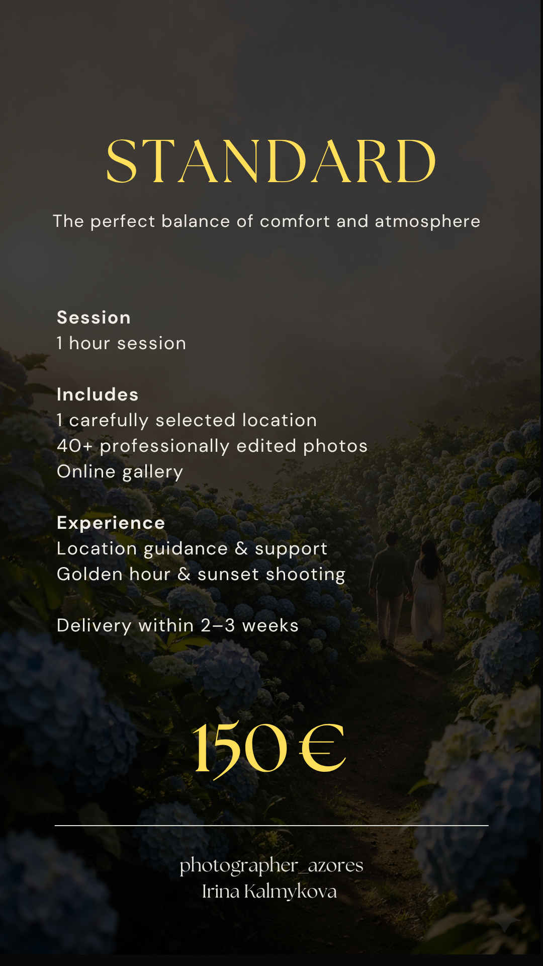 SERVICES. IRINA KALMYKOVA | PHOTOGRAPHER AZORES