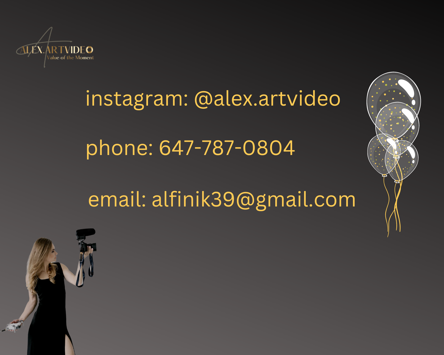 Contact. Videographer for your unforgettable moments