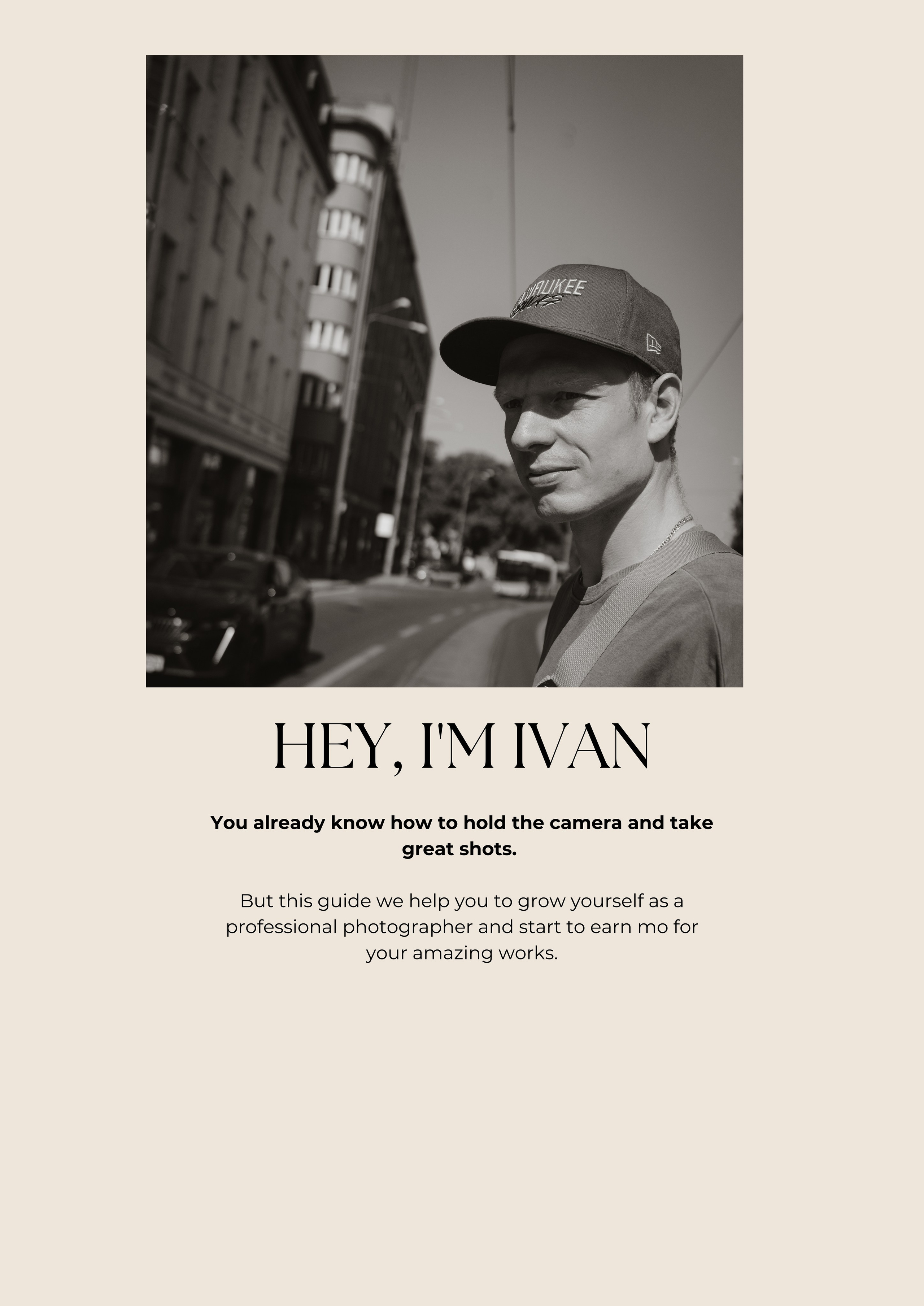 A Journey of Self-Growth in Photography: Guide. Ivan BOGLAJEV | Documentary photographer from Tallinn, Estonia