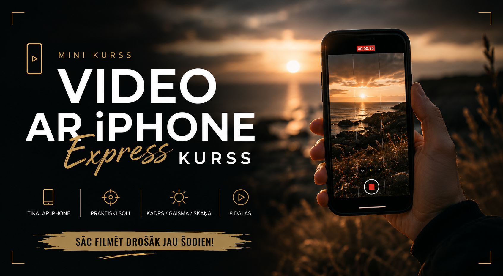 Video ar iPhone - Express kurss. Video filmēšanas kursi