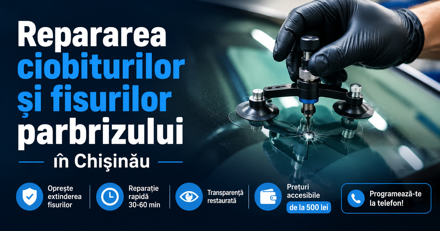 Repararea ciobiturilor și fisurilor parbrizului în Chișinău de la 500 lei