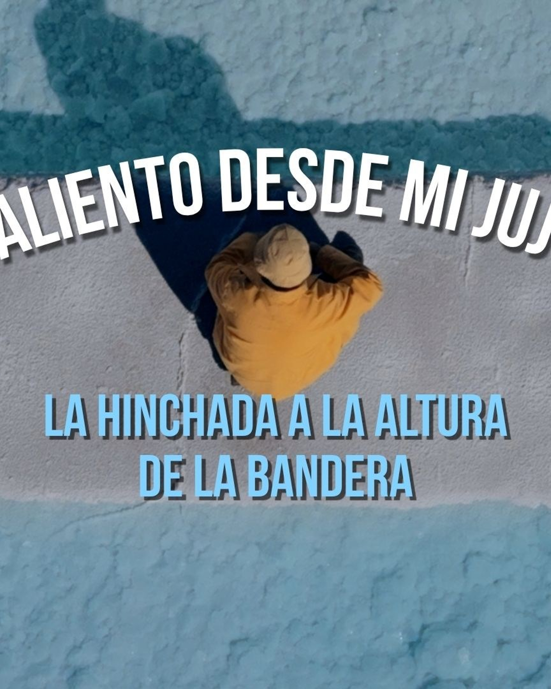 SPOT publicitario «Te Aliento Desde Mi Jujuy»