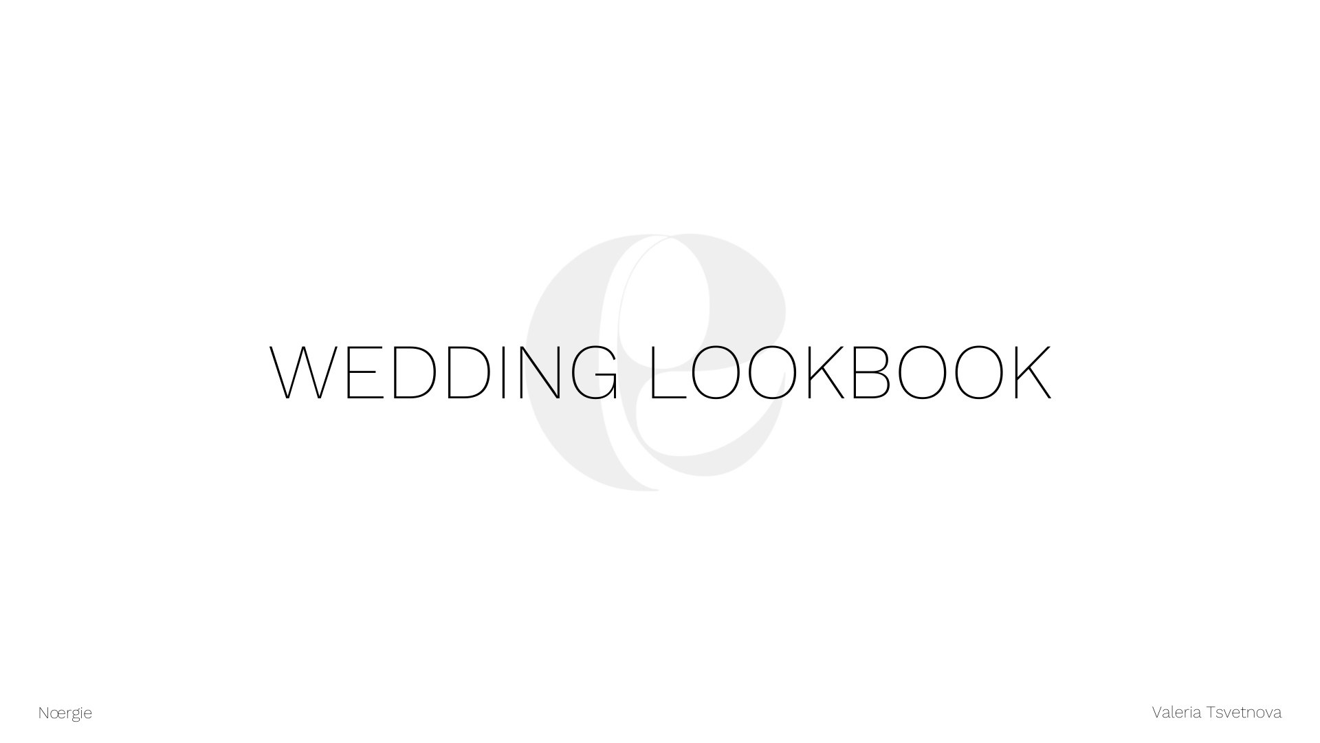 Valeria. Nœrgie — (Event) design