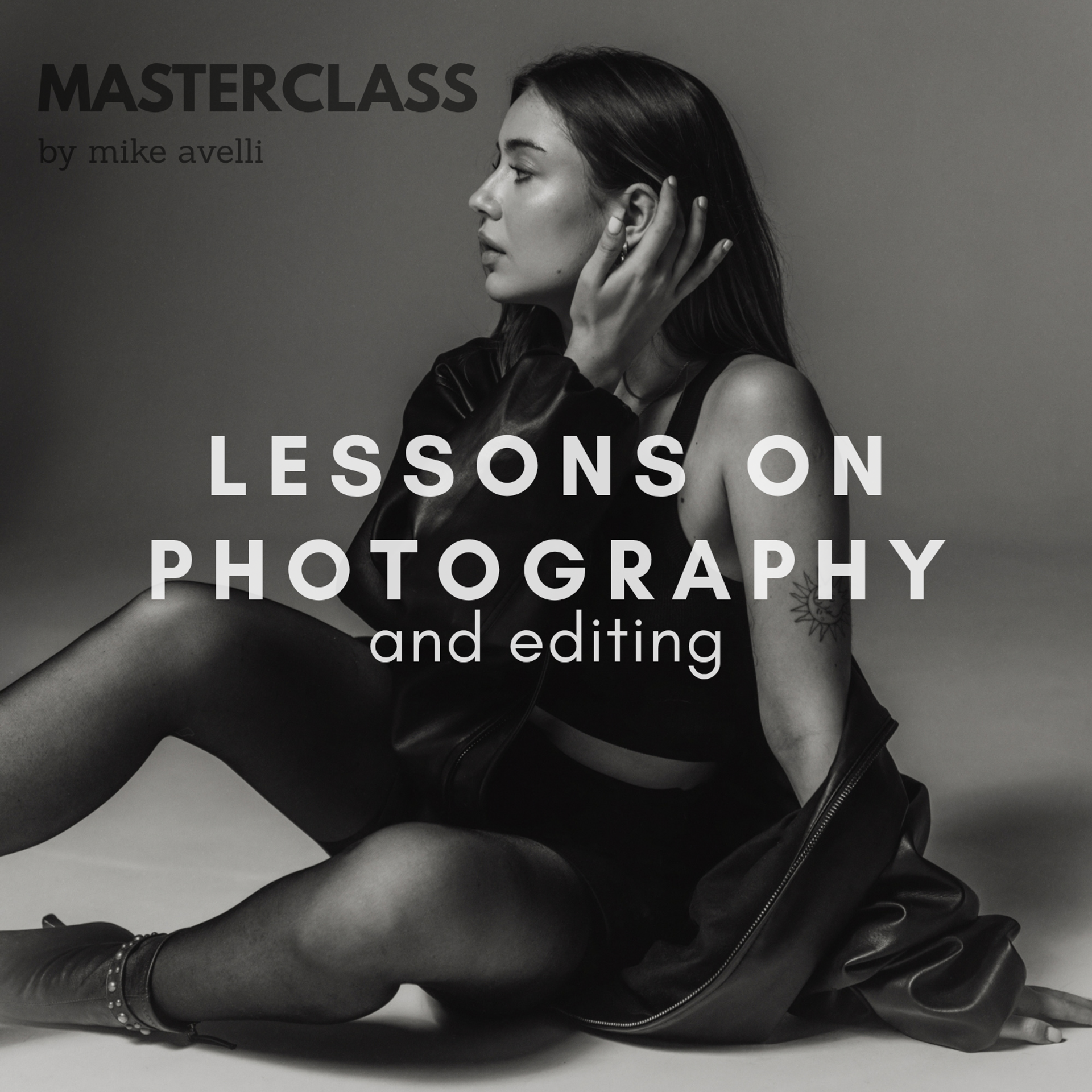 Photography and Editing Masterclass